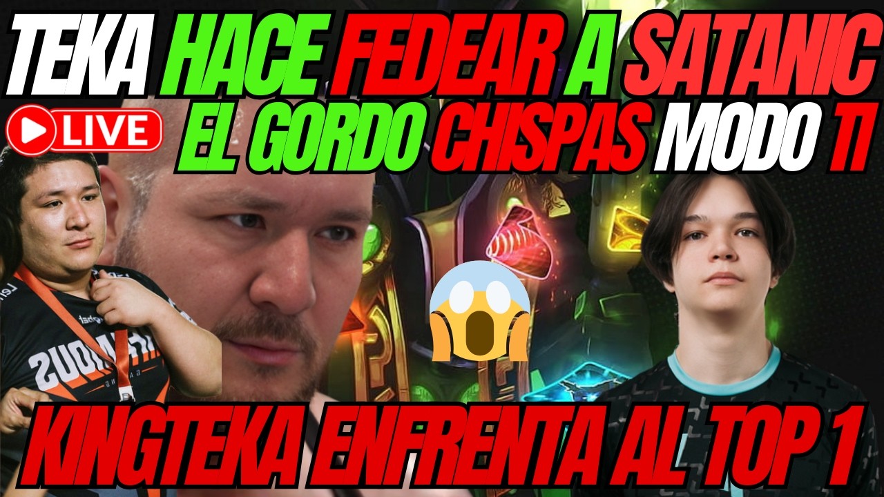 😱😱KINGTEKA vs SATANIC | HACE FEDEAR AL TOP 1😱😱DOTA 2