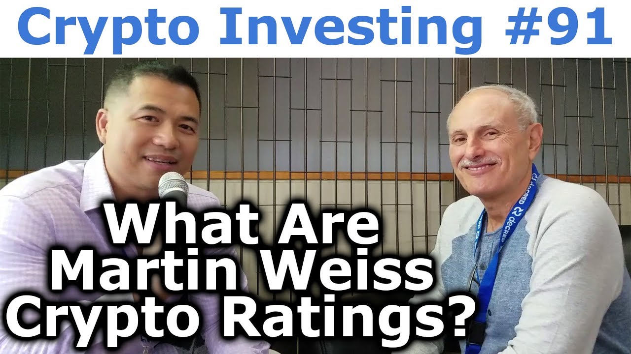 Crypto Investing #91 - What Are Martin Weiss Cryptocurrency Ratings? - By Tai Zen