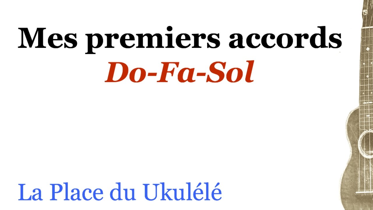 Mes premiers accords de Ukulele  no.1