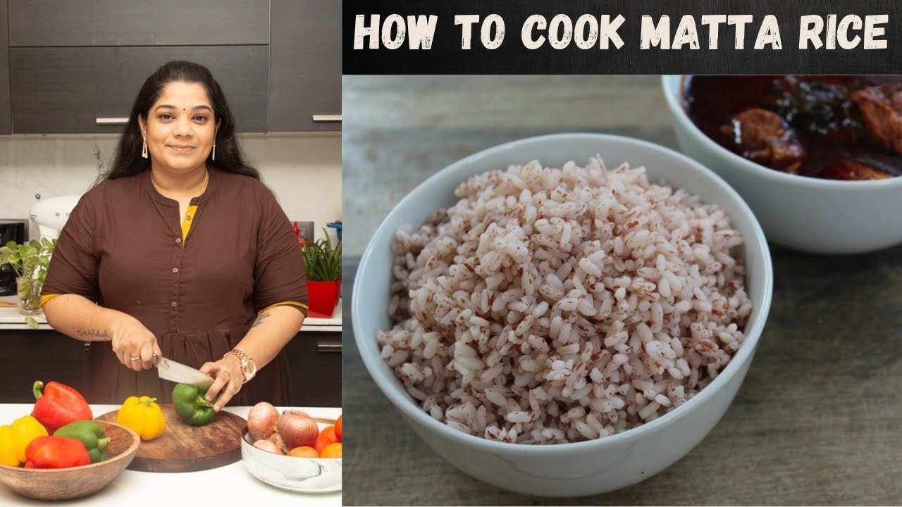 How to Cook Kerala Matta Rice