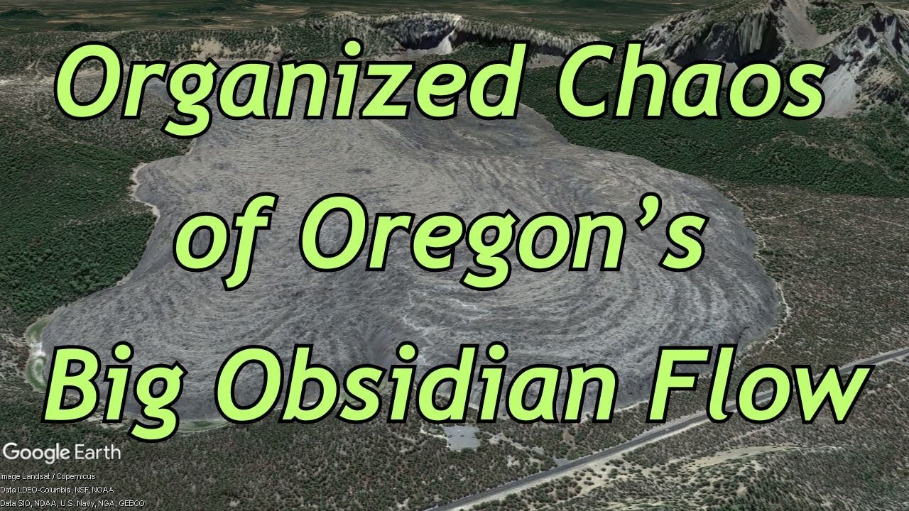 BIG OBSIDIAN FLOW of Newberry Volcano, Oregon: Geologic Insights