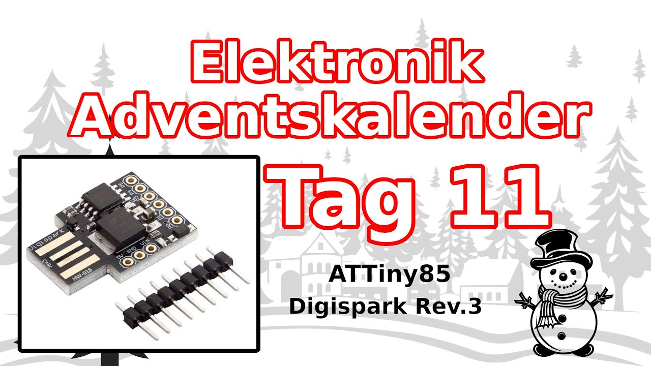Adventskalender 2024 Tag 11 - Digispark V3 - ATTiny85