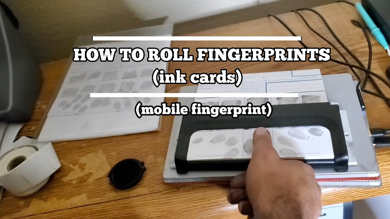 How to roll fingerprints (ink card)