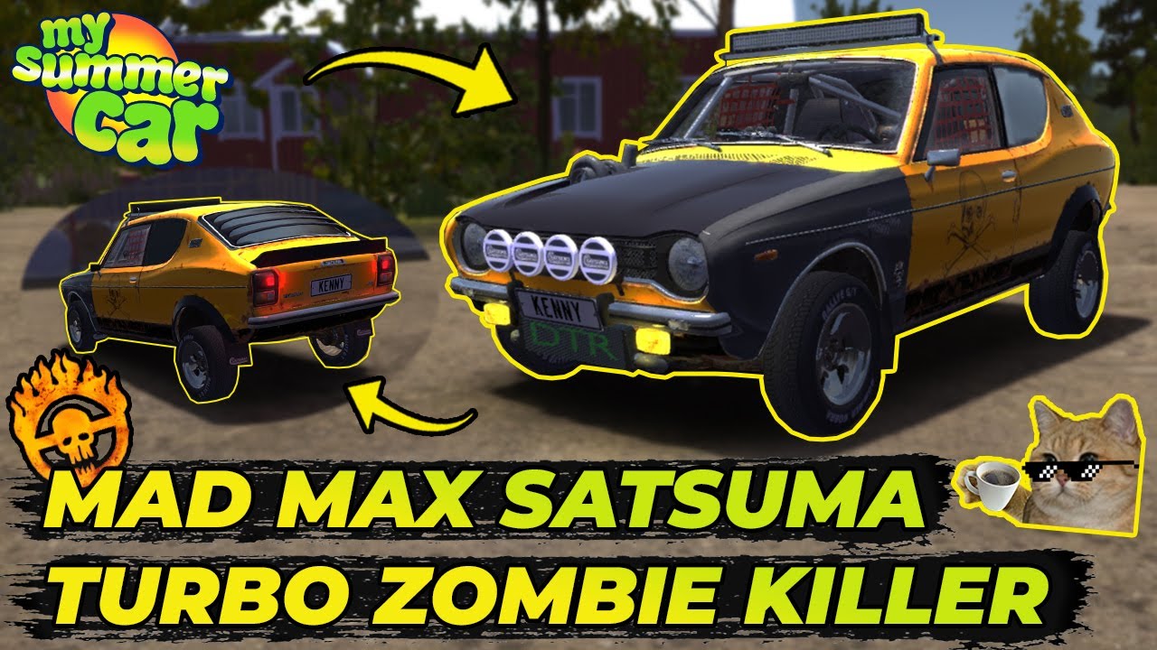 MAD MAX SATSUMA! TURBOCHARGER APOCALYPTIC CAR! | My Summer Car #75