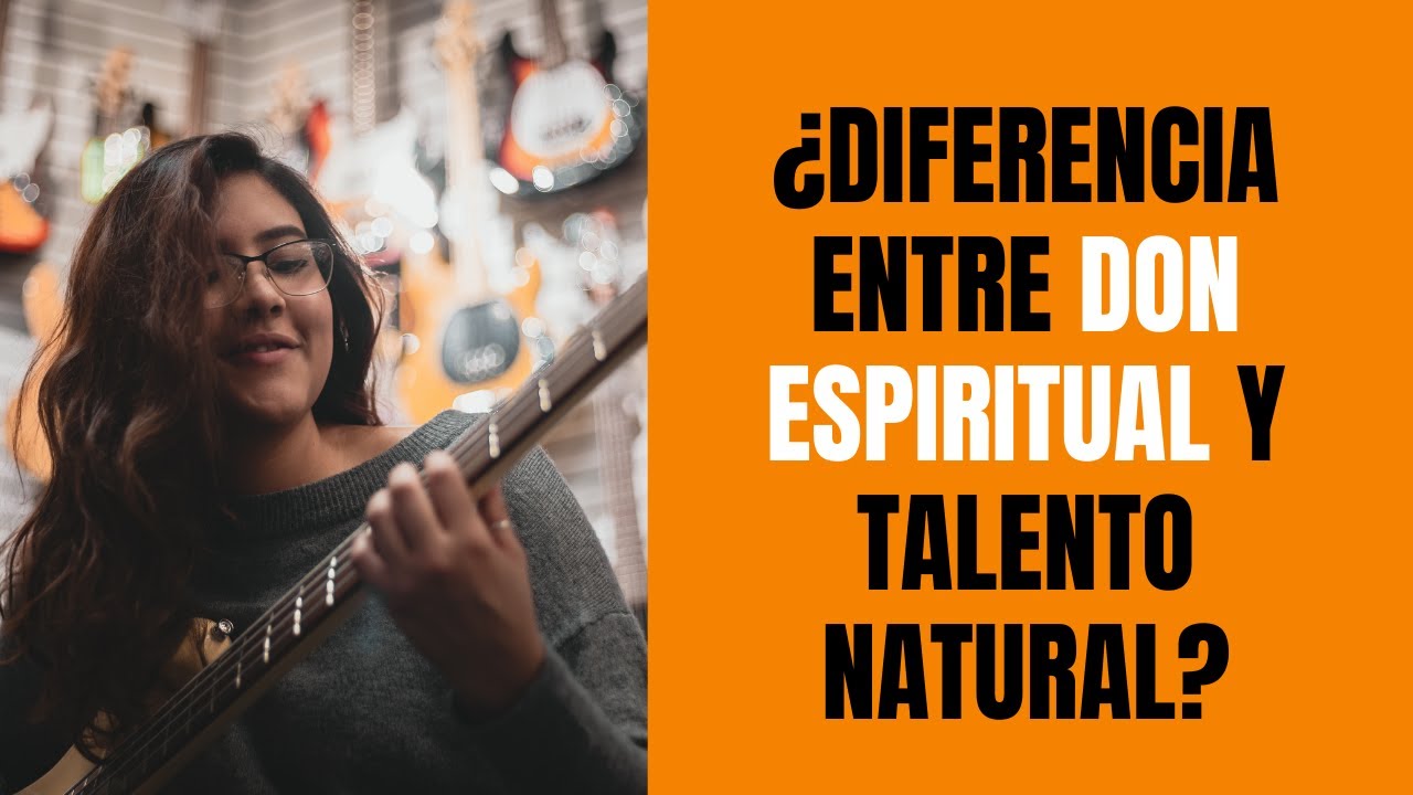 ¿Diferencia Entre Don Espiritual y Talento Natural? - Miguel Núñez