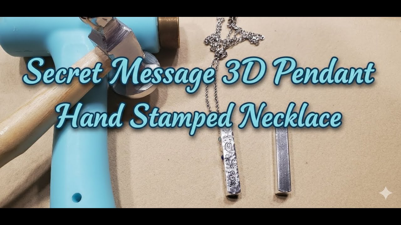 Secret Message 3D Pendant Hand Stamped Necklace Tutorial
