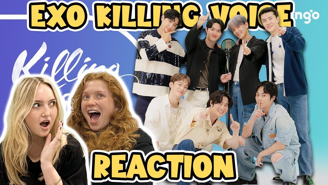 OUR FIRST TIME EVER WATCHING EXO KILLING VOICE!!