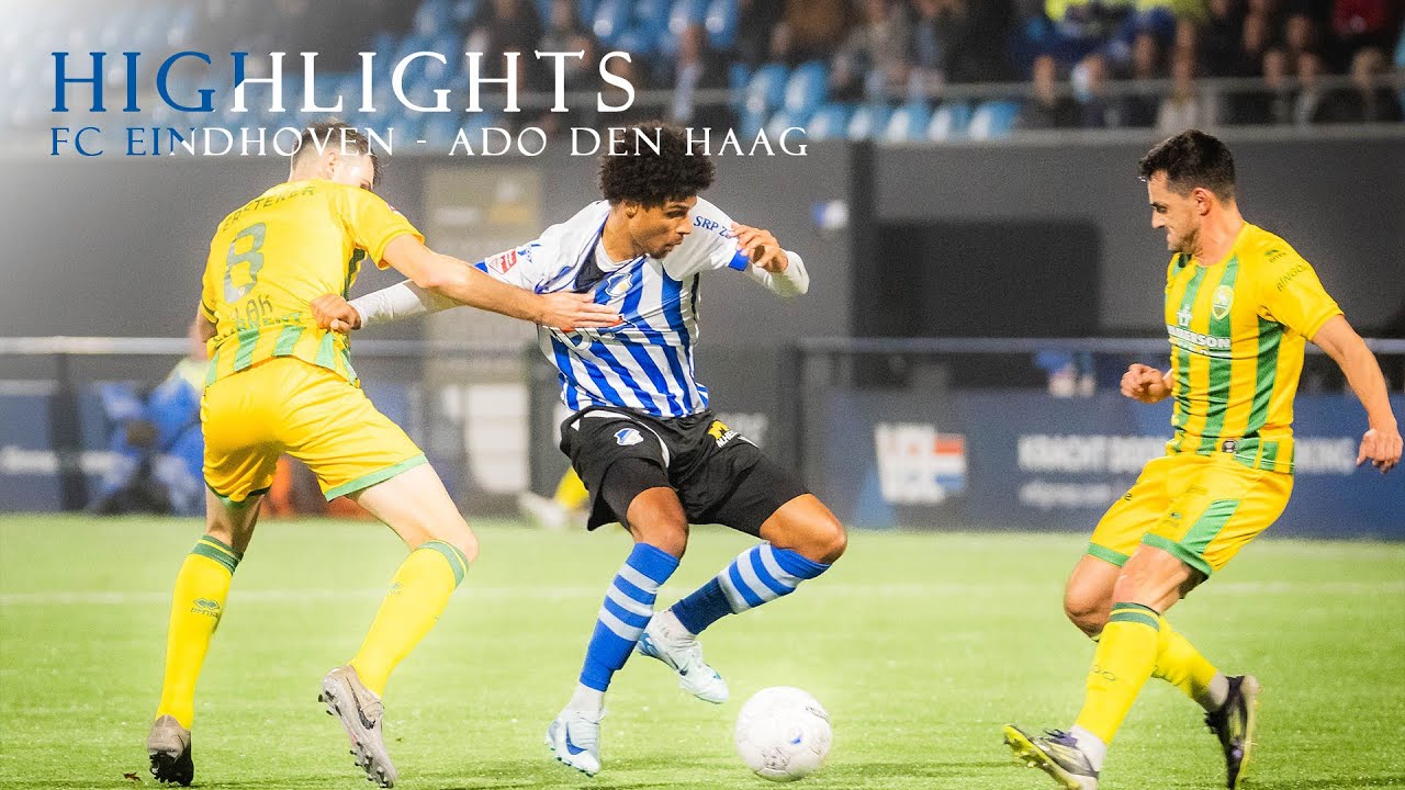 Highlights I FC Eindhoven - ADO Den Haag