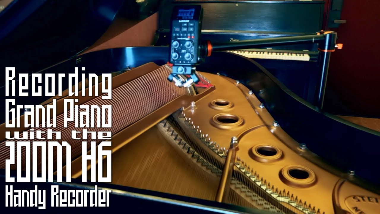 Recording Grand Piano with the Zoom H6 Handy Recorder
