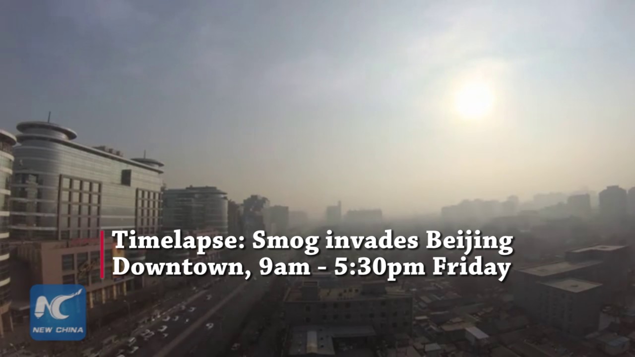 Timelapse: Smog invades Beijing