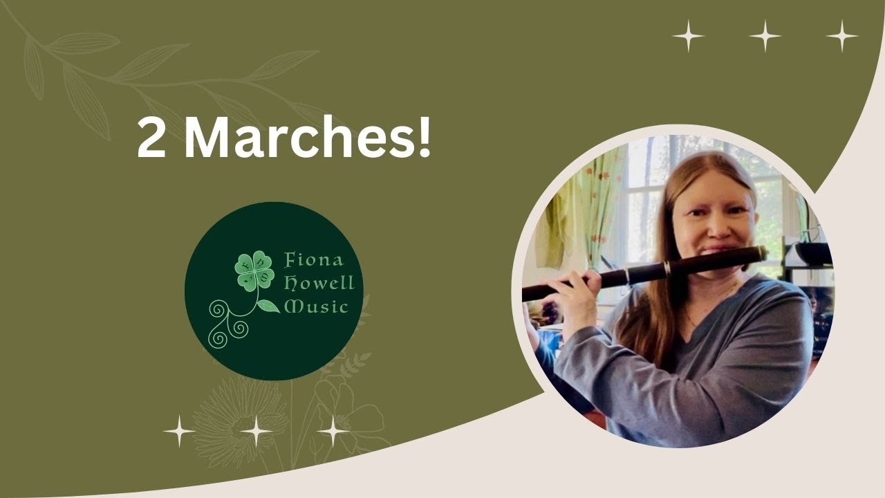 2 Marches: with Fiona Howell — The Jackets Green/Return From Fingal #irishmusic