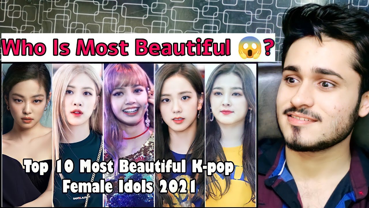 Top 10 Most Beautiful K-pop Female Idols 2021 | BlackPink Actress | Rk Reaction
