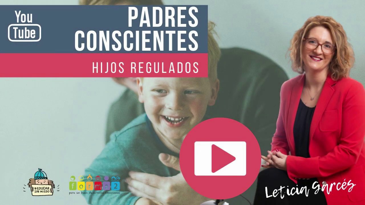 Padres conscientes, hijos regulados