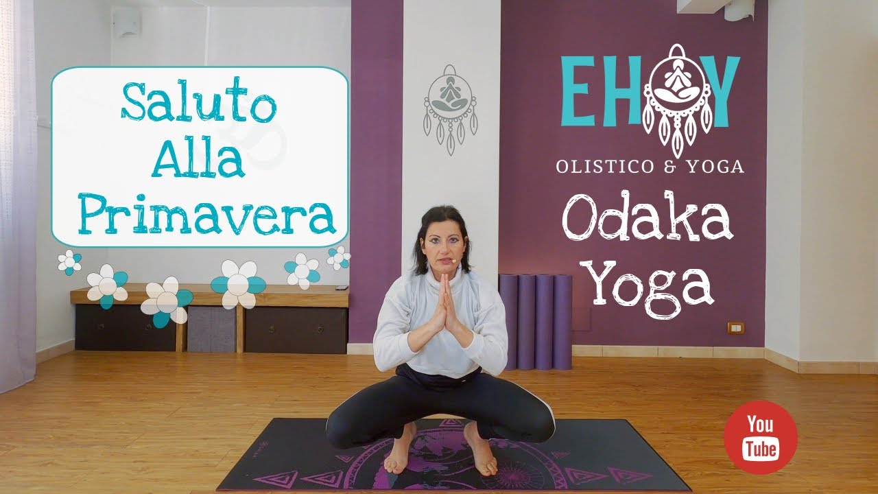 Odaka Yoga Saluto Alla Primavera