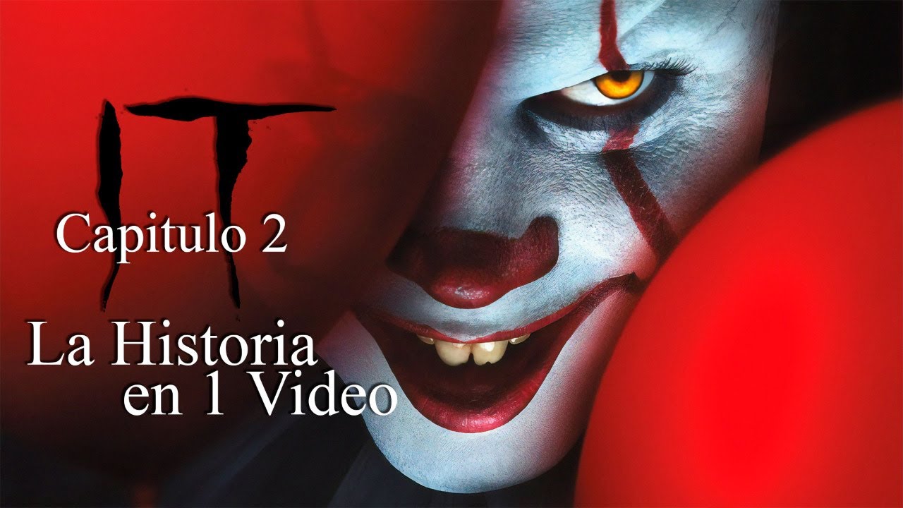 It Parte 2: La Historia En 1 Video