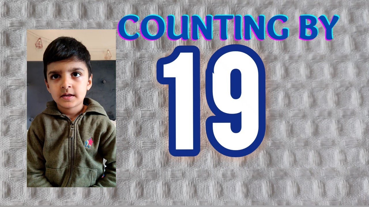 Skip Counting by 19 | Skip Count by 19s with Arham