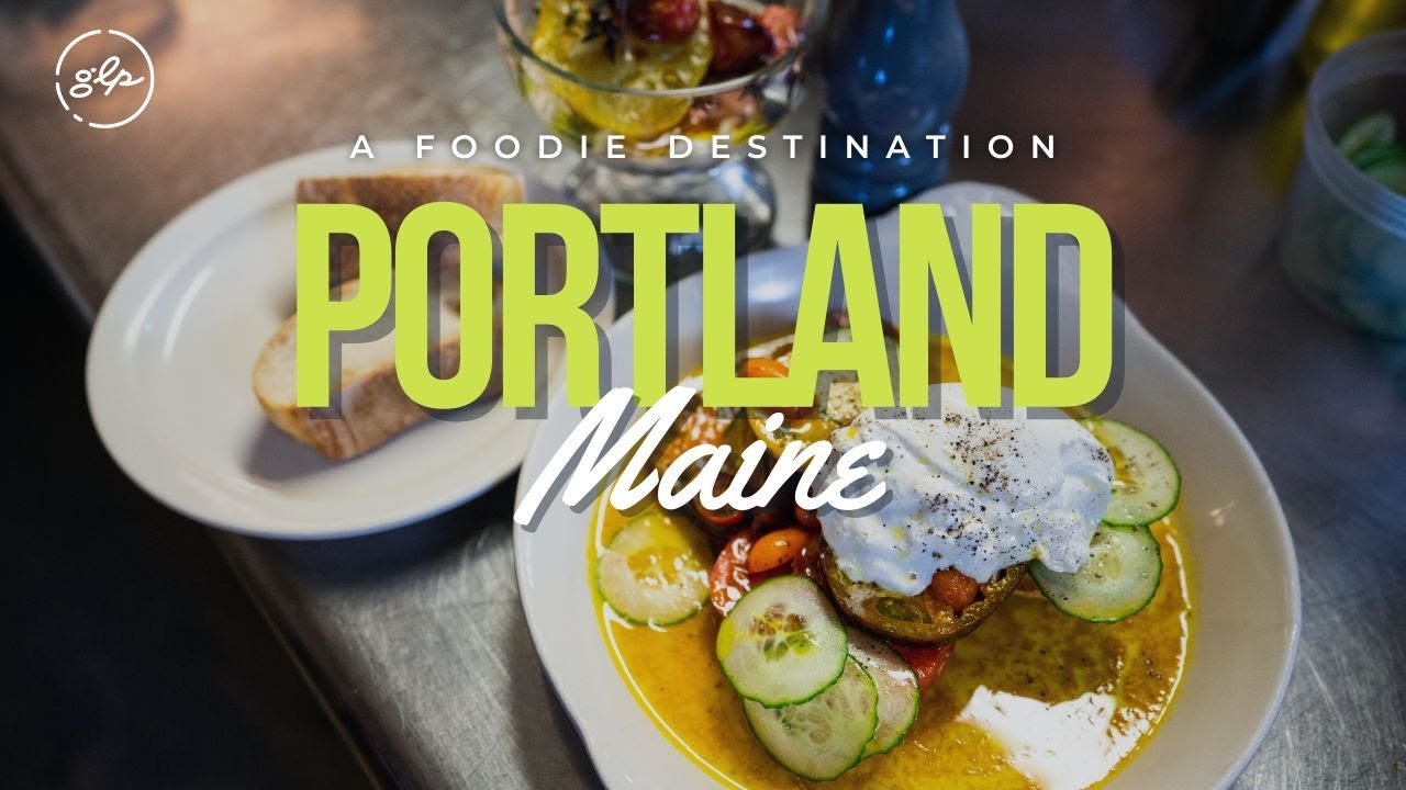 Portland's Food Scene - Creativity is the Maine Ingredient