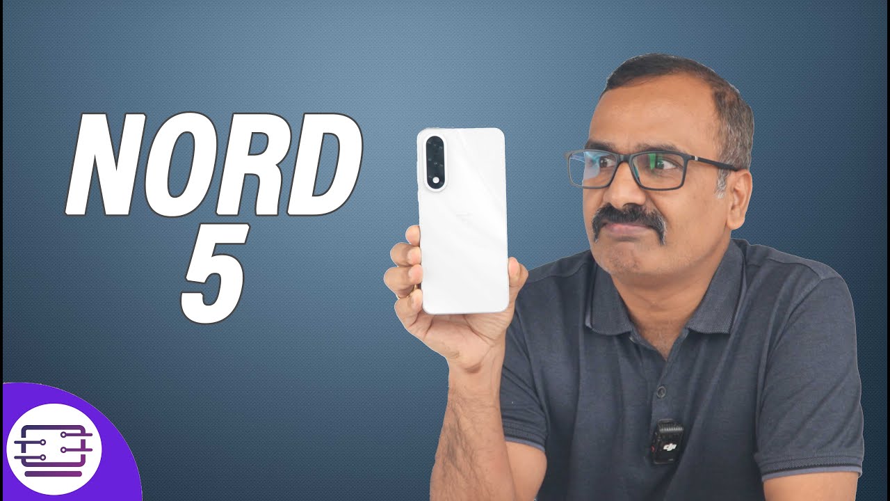 OnePlus Nord 5 Review- Still a Fantastic Package!