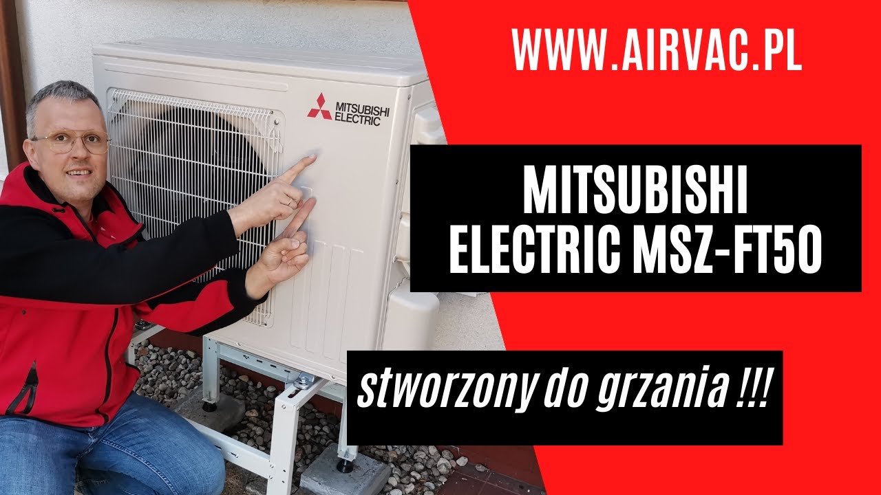 Mitsubishi Hyper Heating MSZ-FT50 - klimatyzator stworzony do grzania 🔥🔥🔥