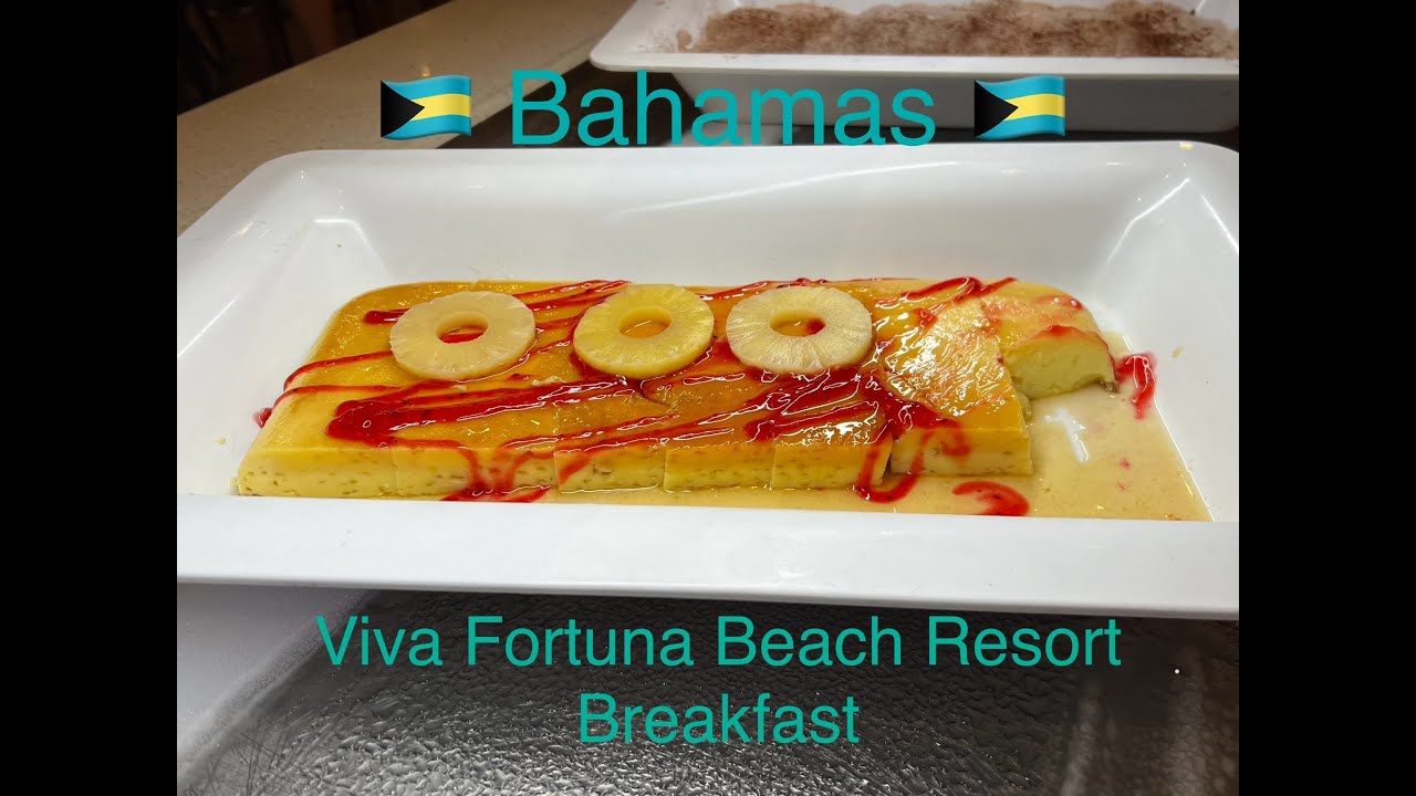 Bahamas, Viva Fortuna Beach by Wyndham, breakfast review.