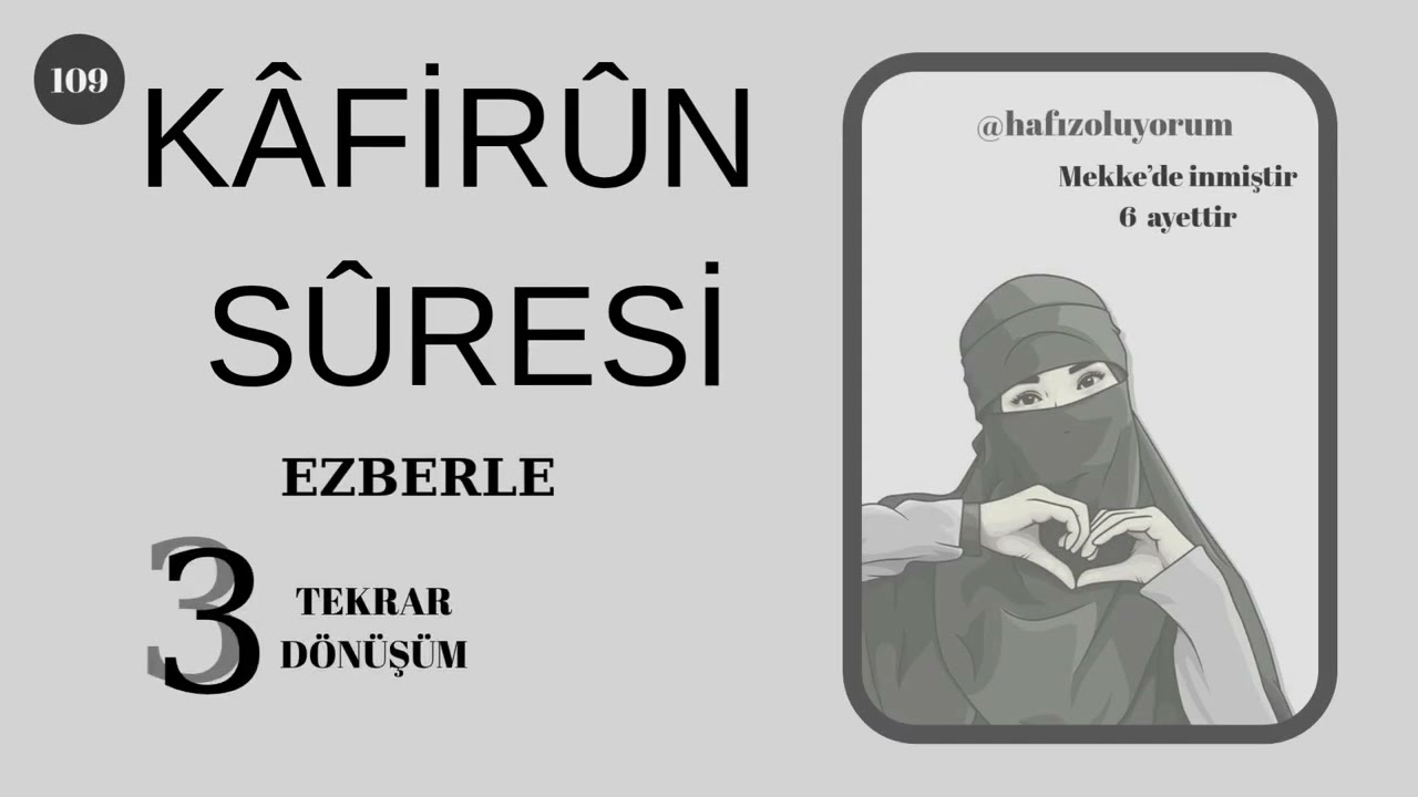 KAFİRUN SURESİ EZBERLE