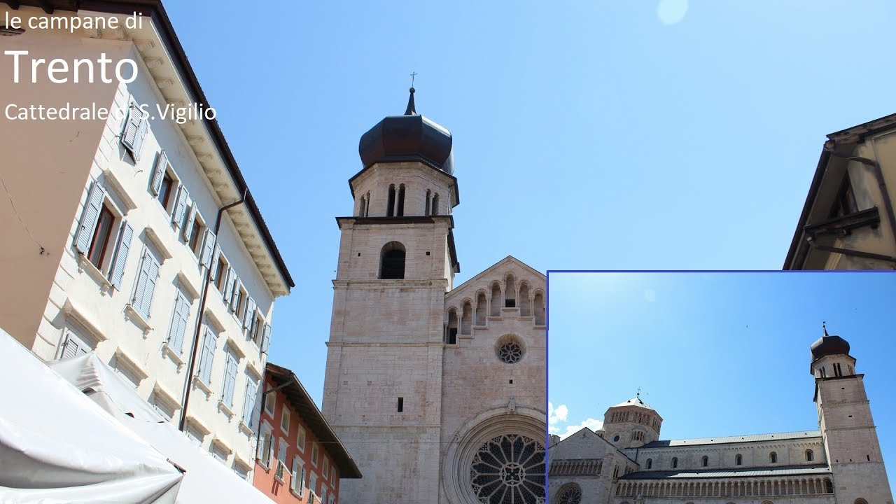 Le campane di Trento - Duomo di S.Vigilio
