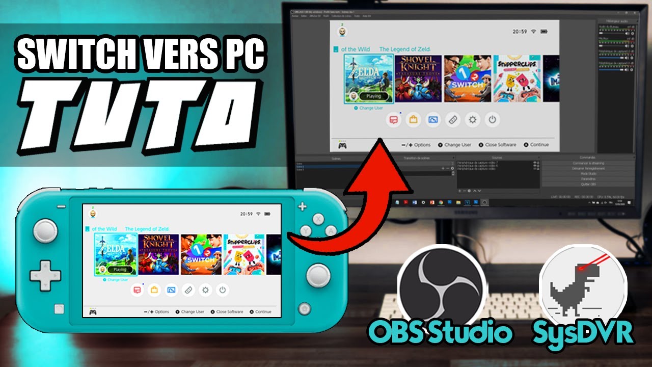AFFICHER & ENREGISTRER L'ECRAN DE LA SWITCH SUR PC - Tuto Streaming USB sans Boitier OBS SysDVR FR