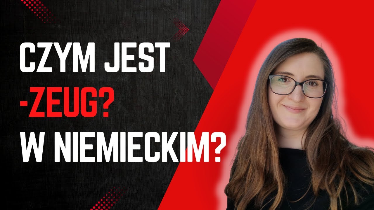 Co znaczy - zeug w języku niemieckim? 🇩🇪
