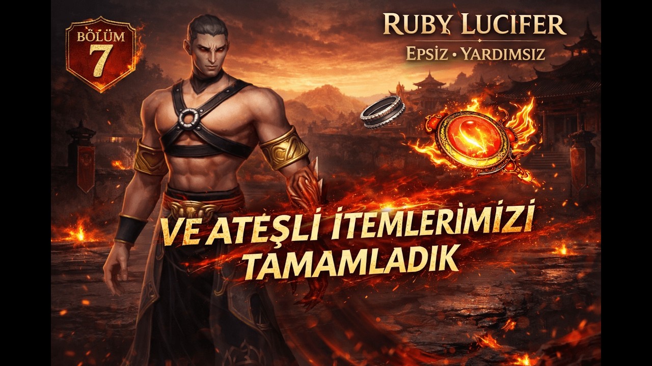 Ateşli İtemlerimizi Tamamladık !   Ruby Lucifer | Epsiz yardımsız # 7. Bölüm