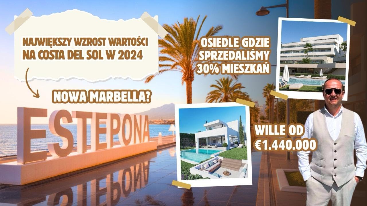 Estepona – Perła Costa del Sol | Nowoczesne Wille i nasza ulubiona Inwestycja.
