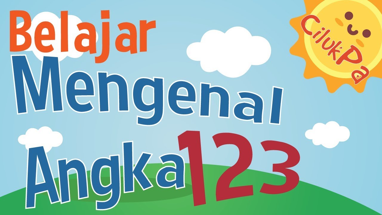 Belajar Mengenal Angka | CilukPa