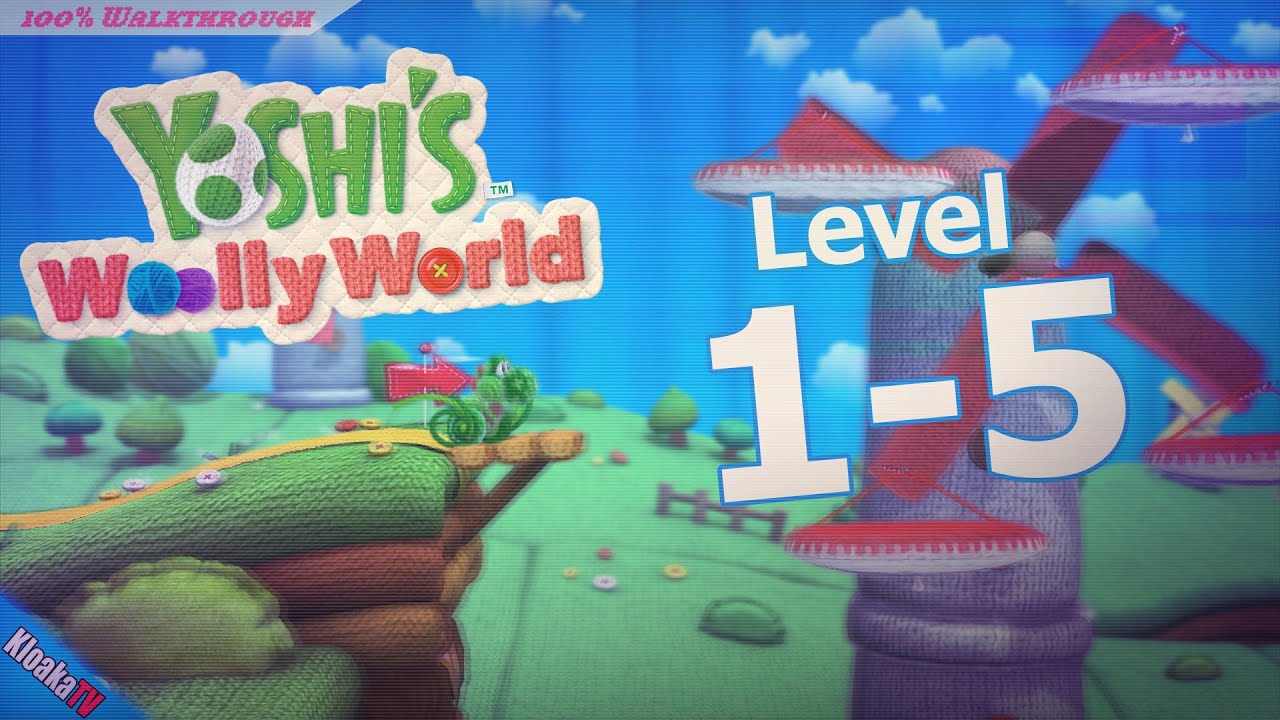 Yoshi's Woolly World - Level 1-5 Walkthrough (Flowers & Yarn Locations)