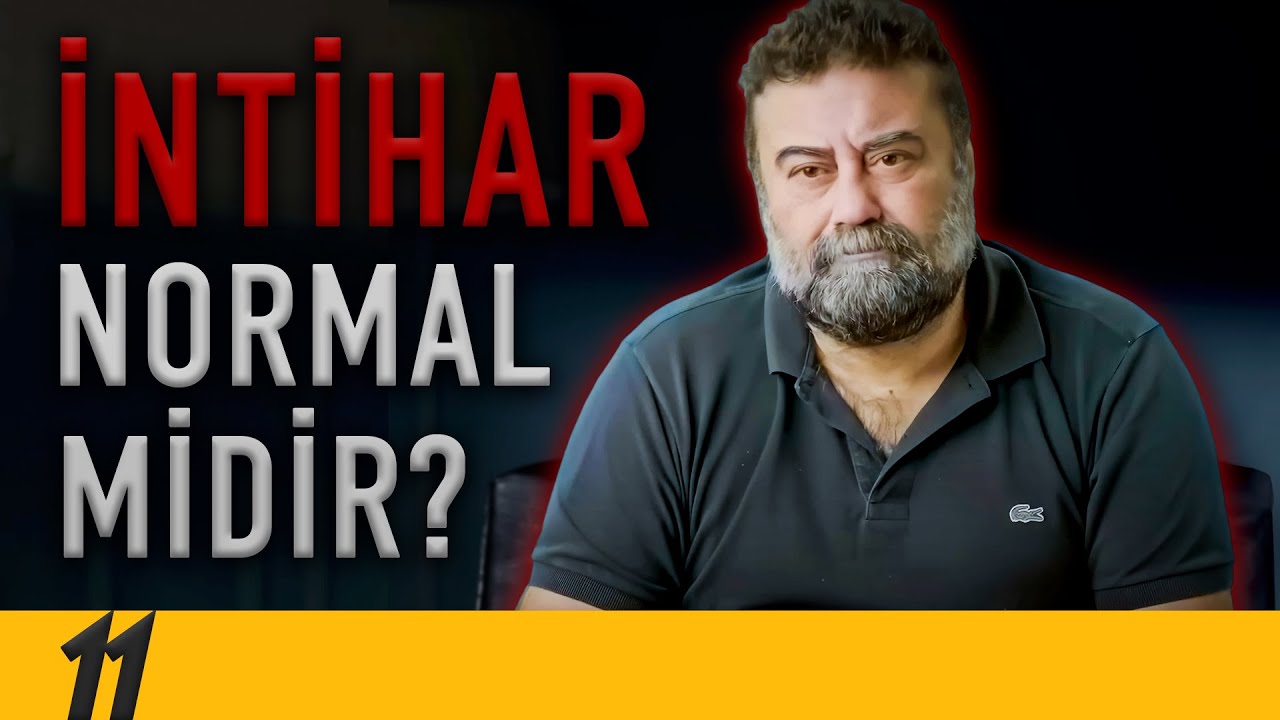İntihar Normal midir? - Delirmek Normaldir - Dr. Alper Hasanoğlu - B11