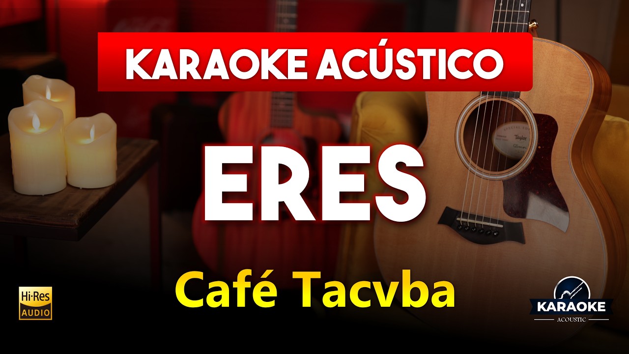 Eres - Café Tacvba | KARAOKE ACÚSTICO Guitarra Real #KaraokeAcustico