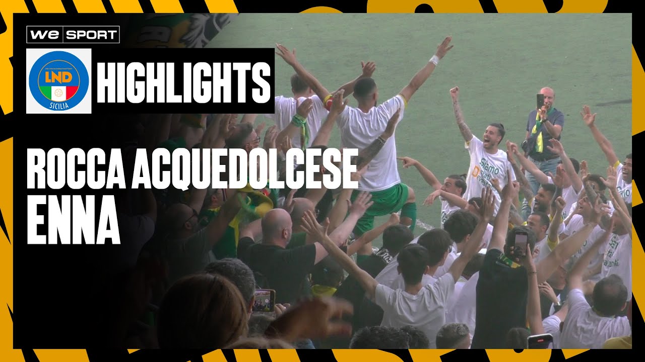 Rocca Acquedolcese vs Enna (Eccellenza - Giornata 28 - Girone B)