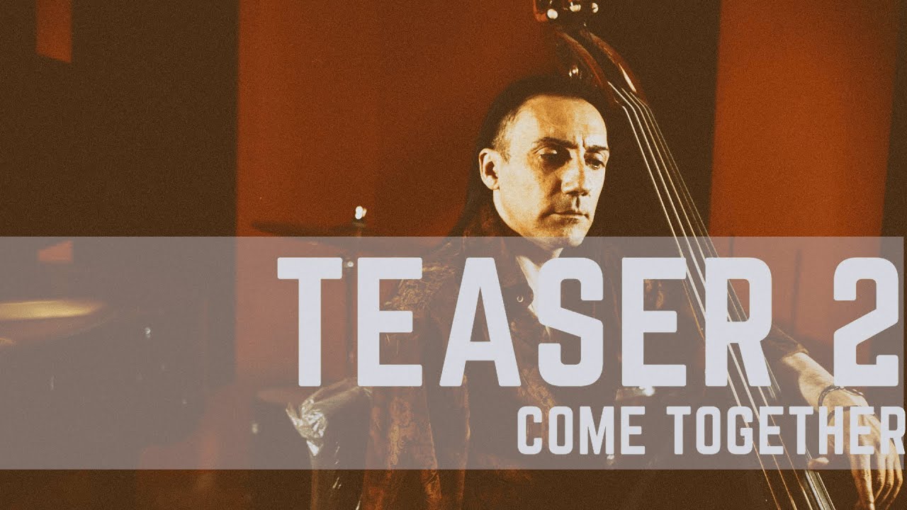 VALERIANO ANASTASI - Come Together - Teaser 2