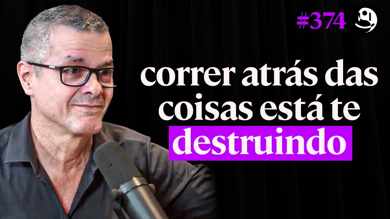 Psicanalista: A Vida Só Começa Quando Você Para de Correr Atrás de Coisas - André Martins | #374