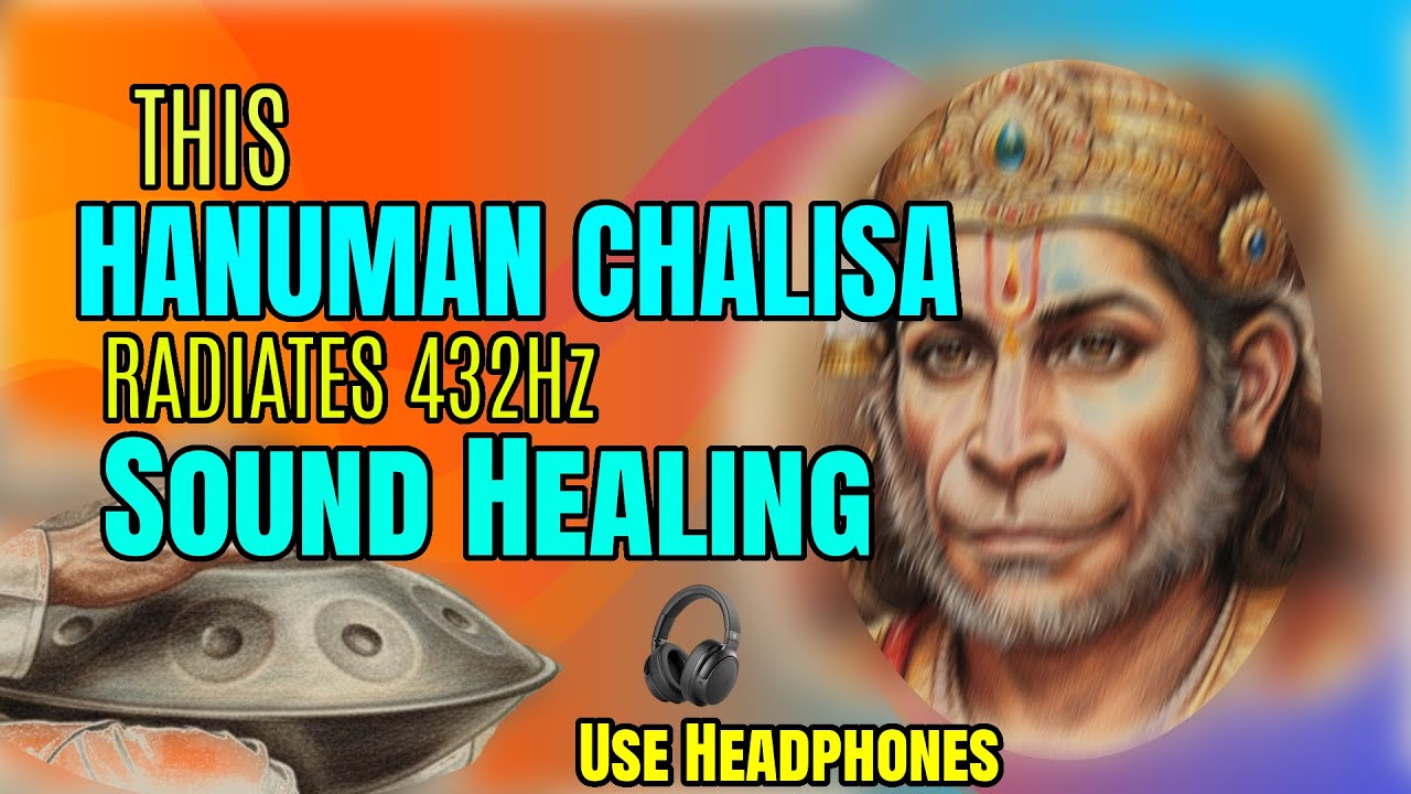 Miracle Hanuman Chalisa Deep Aura Cleansing in 432Hz Healing Frequencies | Handpan and Healing sound