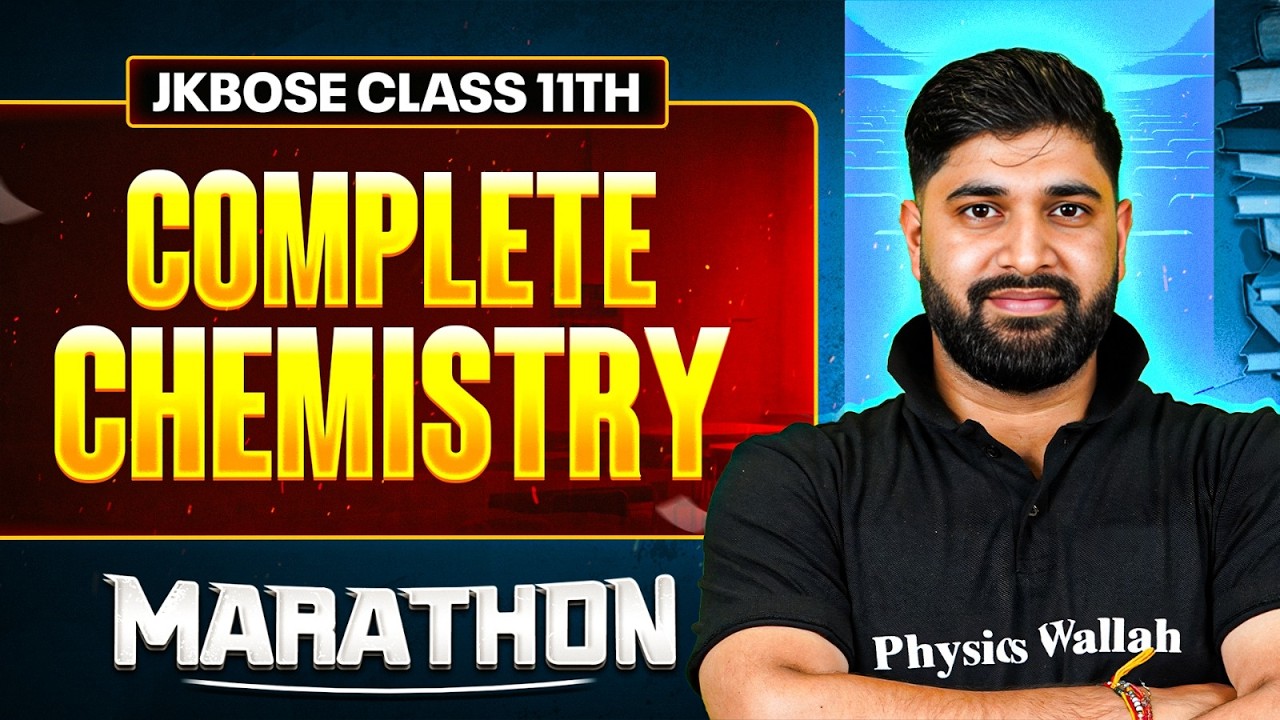 JKBOSE Class 11th Complete Chemistry in One Marathon 🔥 | TOOFAN 2.0 🌪 | JKBOSE Wallah