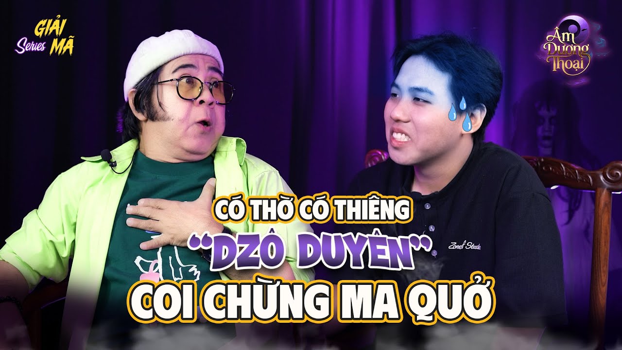 Ra Đường Chớ Dại Phạm Phải Những Kiêng Kỵ Này | Âm Dương Thoại - NSƯT Bạch Long x Vũ Đình Khải