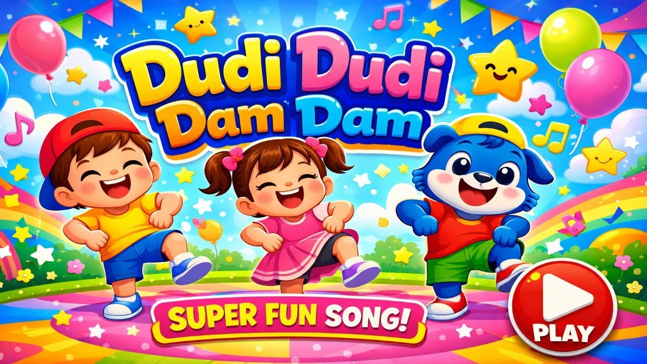 Dudi Dudi Dam Dam Dance 💃 | Super Fun Kids Dance Song 2026 | Nursery Rhymes