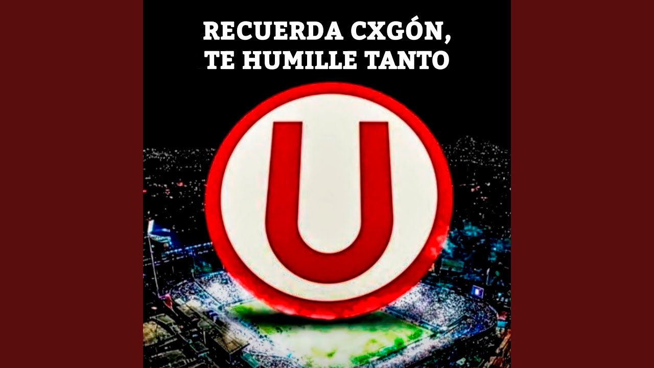 Recuerda Cxgón, Te Humille Tanto