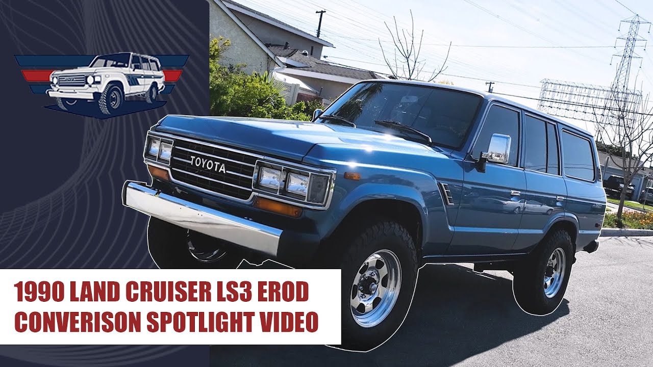 1990 LAND CRUISER FJ62 with FZJ80 Frame Swap and an LS3 EROD Conversion