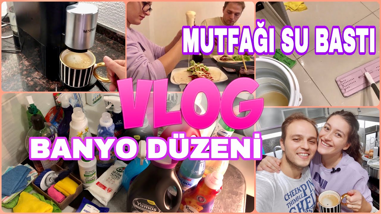 MUTFAĞI SU BASTI! 😓 | BANYO DÜZENLEME | AKŞAM YEMEĞİ HAZIRLIĞI | GÜNLÜK VLOG - TEMİZLİK VLOG !
