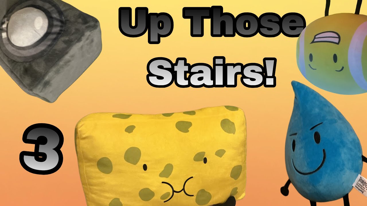 BFDI but with plushies 3:Up Those Stairs