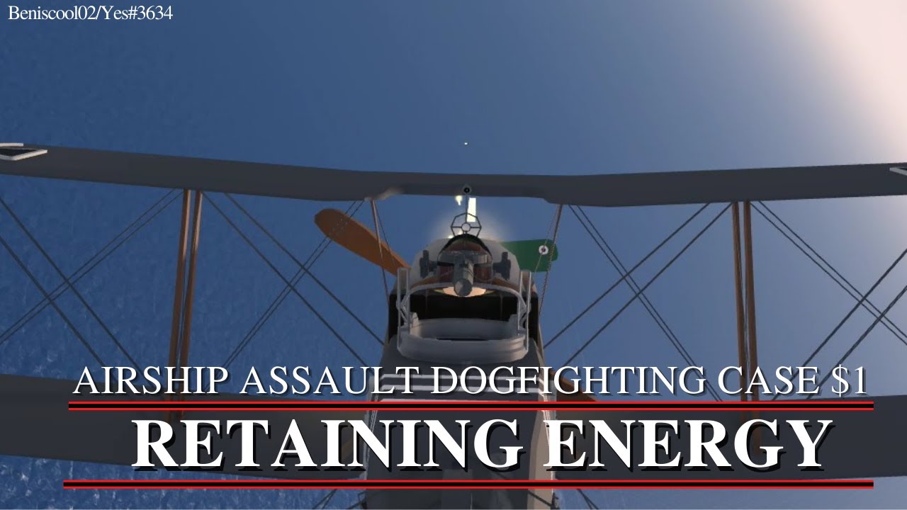 Airship Assault (Roblox) Dogfighting Case #1: Energy Retention.