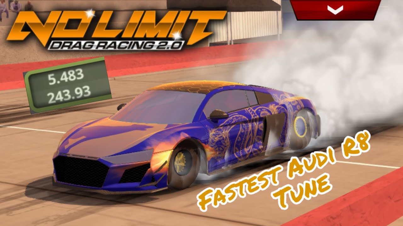 5.4 Audi R8 Fastest Tune - No Limit Drag Racing 2