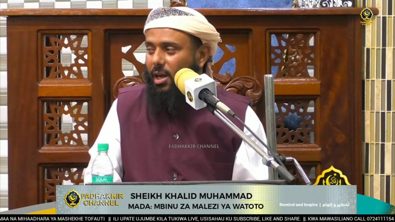 MBINU ZA MALEZI YA WATOTO WETU | SHEIKH KHALID MUHAMMAD