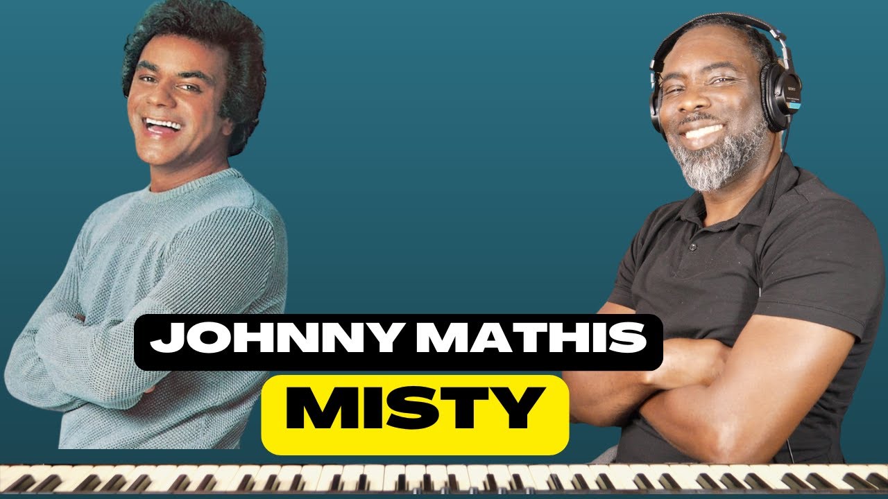 Misty -Johnny Mathis(Reaction)