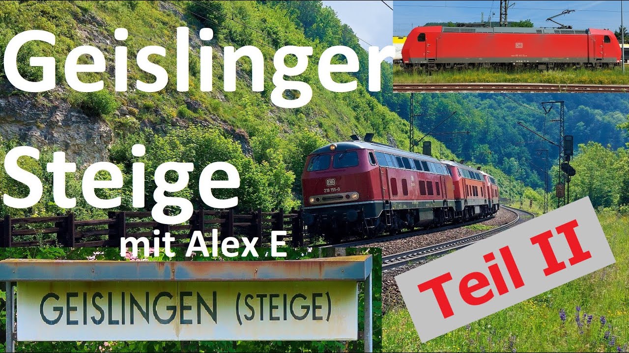 Mit Alex E an der Geislinger Steige II - Zwischen Geislingen(Steige) und Amstetten - Juni 2021 - AE